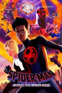 สไปเดอร์-แมน: ผงาดข้ามจักรวาลแมงมุม (2023) Spider-Man: Across the Spider-Verse