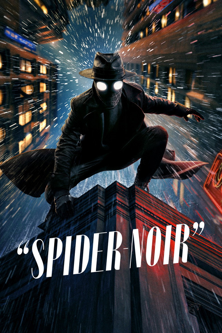Spider-Noir (2026) สไปเดอร์-นัวร์: ไอ้แมงมุมพันธุ์นรก ภาพสี และ ภาพขาวดำ